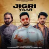 About Jigri Yaar Song